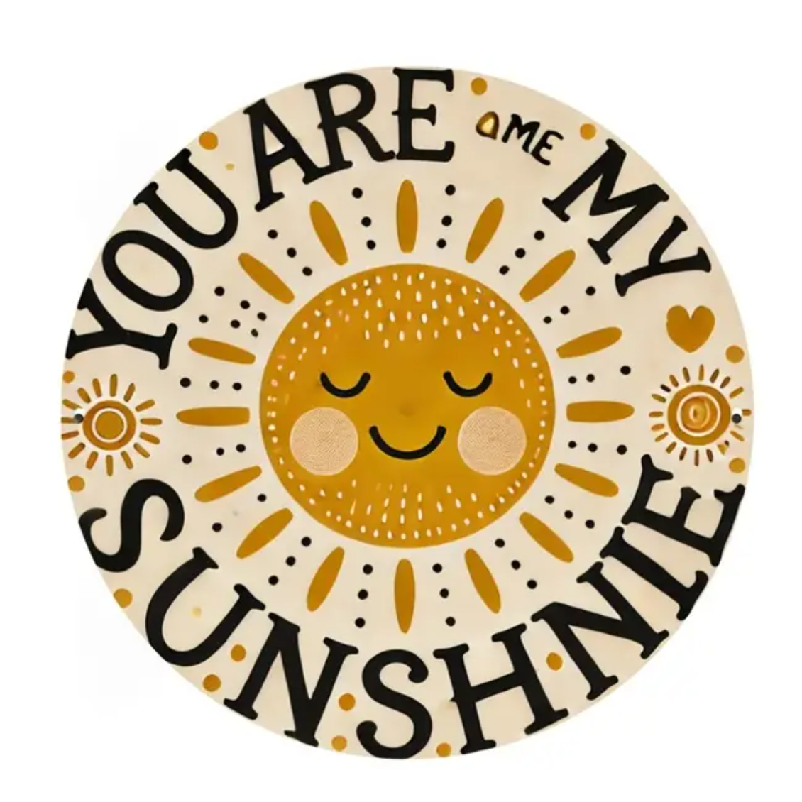 Aluminium Cirkel 'You Are My Sunshine'