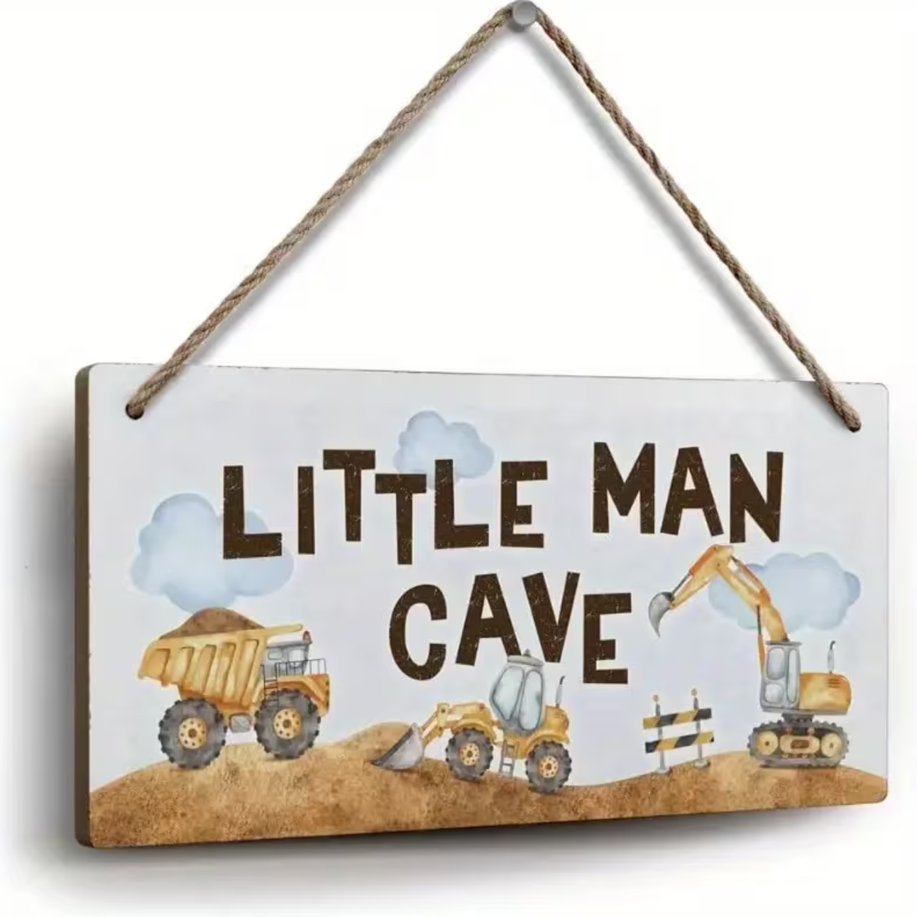 Bordje 'Little Man Cave' met Graafmachines