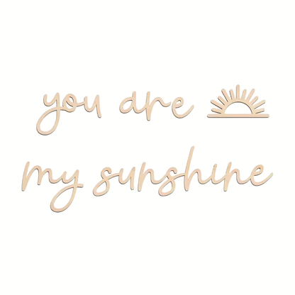 Houten Decoratie 'You are my Sunshine'